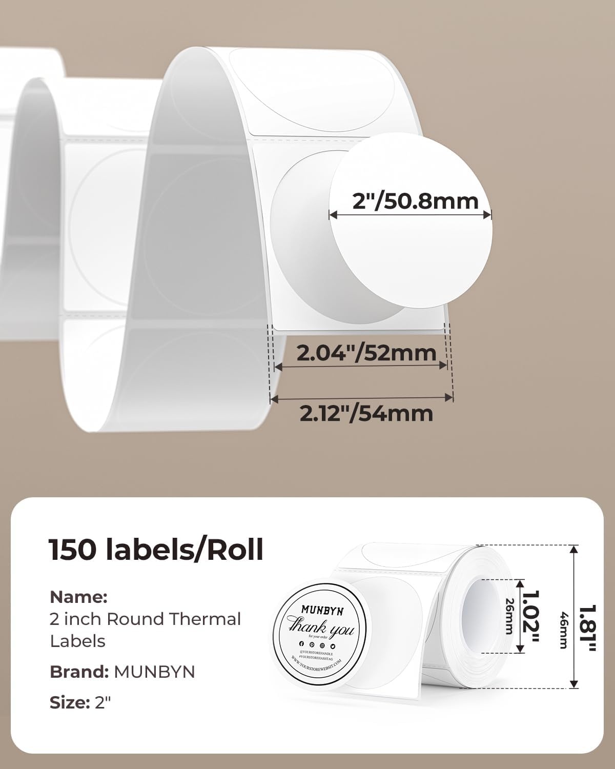 image:imageMUNBYN 2 Inch Circle Thermal Labels Multicolor Thermal Label Stickers for Custom Logo Candle 150 Sheets1 RollWhite
